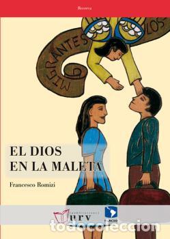 Libros: EL DIOS EN LA MALETA - ROMIZI, FRANCESCO, - Foto 1