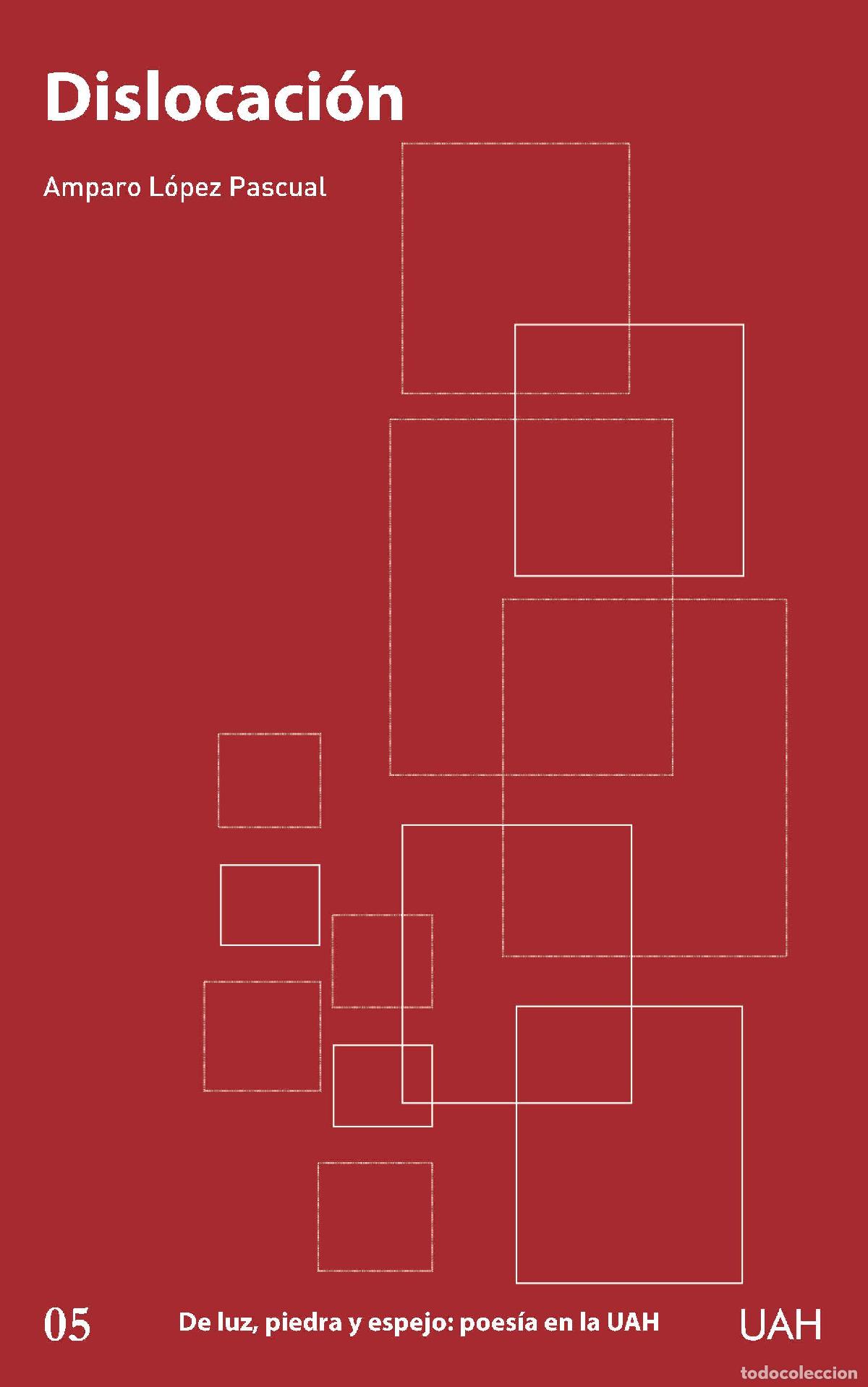 Libros: DISLOCACI&Oacute;N - L&Oacute;PEZ PASCUAL, AMPARO