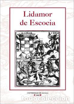 Libros: LIDAMOR DE ESCOCIA - DE C&Oacute;RDOBA, JUAN - Foto 1