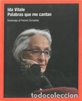 Libros: IDA VITALE. PALABRAS QUE ME CANTAN - VV.AA, - Foto 1