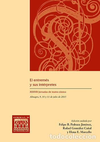 Libros: EL ENTREM&Eacute;S Y SUS INT&Eacute;RPRETES - VARIOS AUTORES, - Foto 1