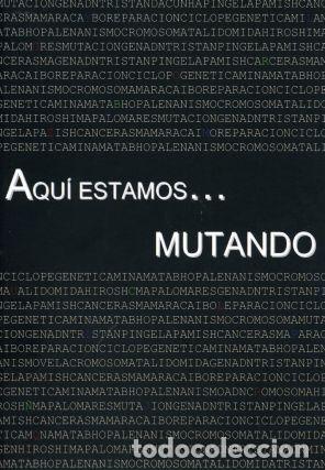 Libros: AQU&Iacute; ESTAMOS... MUTANDO - VVAA - Foto 1