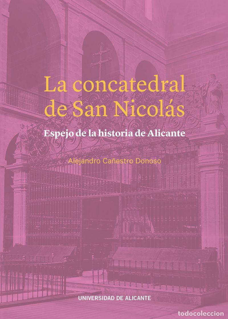 Libros: LA CONCATEDRAL DE SAN NICOL&Aacute;S - CA&Ntilde;ESTRO DONOSO, ALEJANDRO, - Foto 1