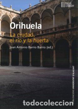 Libros: ORIHUELA - BARRIO BARRIO, JUAN ANTONIO, - Foto 1