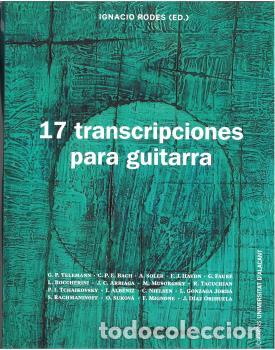 Libros: 17 TRANSCRIPCIONES PARA GUITARRA - RODES, IGNACIO - Foto 1