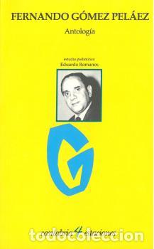 Libros: ANTOLOG&Iacute;A - G&Oacute;MEZ PELA&Eacute;Z, FERNANDO, - Foto 1