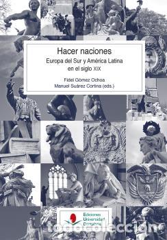 Libros: HACER NACIONES - SU&Aacute;REZ CORTINA, MANUEL, - Foto 1