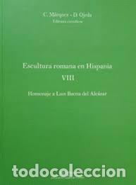 Libros: ESCULTURA ROMANA EN HISPANIA VIII - AAVV, - Foto 1
