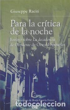 Libros: PARA LA CRITICA DE LA NOCHE - RACITI, GIUSEPPE, - Foto 1
