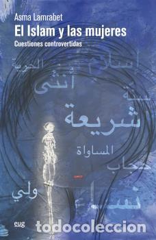 Libros: EL ISLAM Y LAS MUJERES - LAMRABET, ASMA, - Foto 1