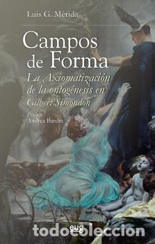 books: CAMPOS DE FORMA - GONZ&Aacute;LEZ M&Eacute;RIDA, LUIS