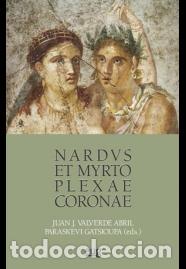 Libros: NARDVS ET MYRTO PLEXAE CORONAE - VALVERDE ABRIL, JUAN J., - Foto 1
