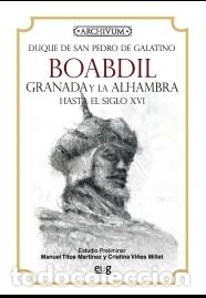 Libri di seconda mano: BOABDIL 2&ordf; EDICI&Oacute;N - DUQUE DE SAN PEDRO, G