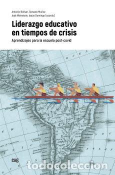 Libros: LIDERAZGO EDUCATIVO EN TIEMPOS DE CRISIS - VVAA - Foto 1