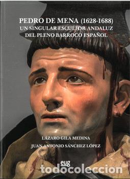 books: PEDRO DE MENA (1628-1688) - S&Aacute;NCHEZ L&Oacute;PEZ, JUAN ANTONIO,