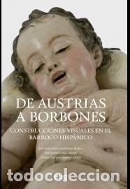 Libros: DE AUSTRIAS A BORBONES - VV AA, - Foto 1