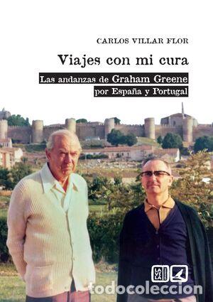 Libros: VIAJES CON MI CURA - VILLAR FLOR, CARLOS, - Foto 1