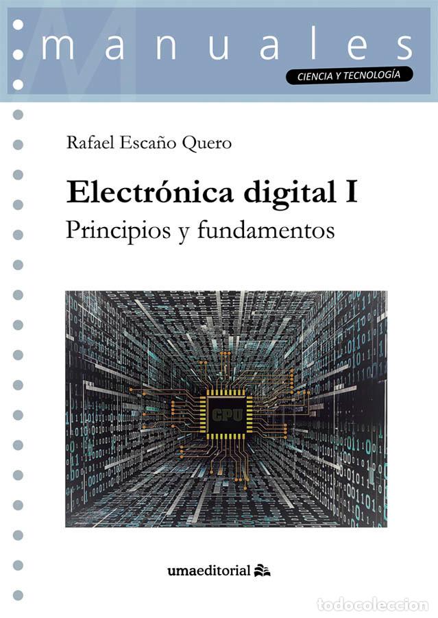 Libros: ELECTR&Oacute;NICA DIGITAL I - ESCA&Ntilde;O QUERO, RAFAEL - Foto 1