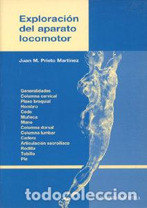Libros: EXPLORACI&Oacute;N DEL APARATO LOCOMOTOR - PRIETO MART&Iacute;NEZ, JUAN M., - Foto 1