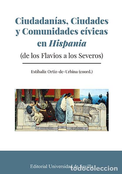 Libros: CIUDADAN&Iacute;AS, CIUDADES Y COMUNIDADES C&Iacute;VICAS EN HISPANIA - VVAA - Foto 1