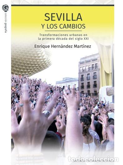 Libros: SEVILLA Y LOS CAMBIOS - VV AA, - Foto 1