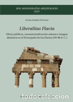 Libros: LIBERALITAS FLAVIA - ANDREU PINTADO, JAVIER - Foto 1