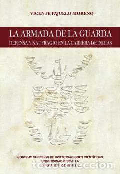 Libros: LA ARMADA DE LA GUARDA - PAJUELO MORENO, VICENTE - Foto 1