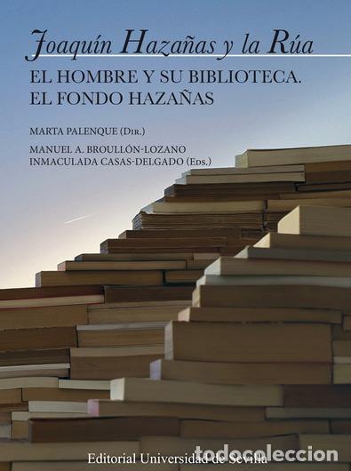 Libros: JOAQU&Iacute;N HAZA&Ntilde;AS Y LA R&Uacute;A - PALENQUE, MARTA, - Foto 1