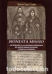 Libros: HONESTA MISSIO - L&Oacute;PEZ CASADO, ROBERTO, - Foto 1