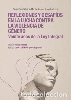 Livros em segunda m&atilde;o: REFLEXIONES Y DESAF&Iacute;OS EN LA LUCHA CONTRA LA VIOLENCIA DE G&Eacute;NERO: VEINTE A&Ntilde;OS DE LA LEY INTEGRAL - R