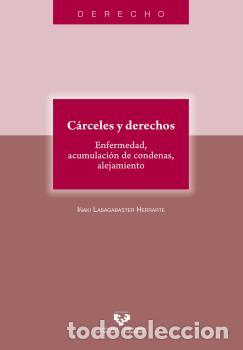 Libros: C&Aacute;RCELES Y DERECHOS - LASAGASTER HERRANTE, I&Ntilde;AKI, - Foto 1