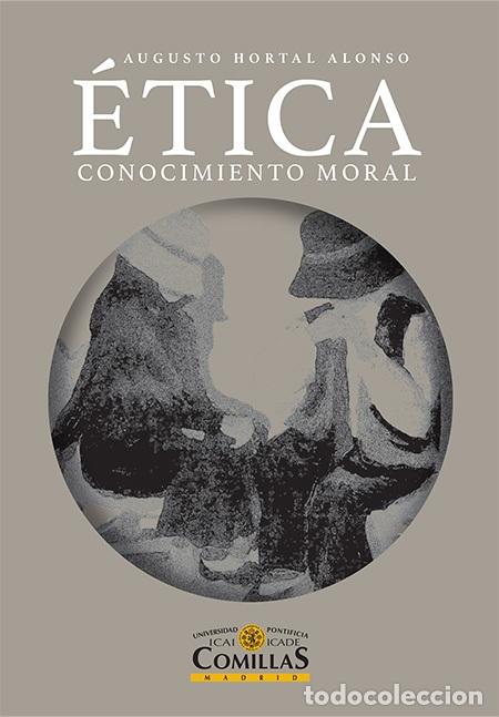 Libros: ETICA/CONOCIMIENTO MORAL - HORTAL ALONSO, AUGUSTO, - Foto 1