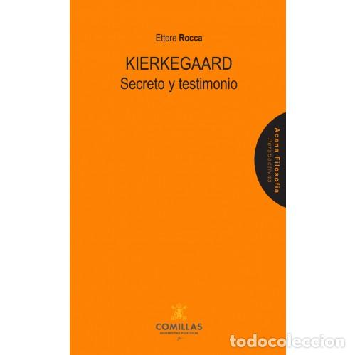 Libros: KIERKEGAARD /SECRETO Y TESTIMONIO - ROCCA, ETTORE - Foto 1