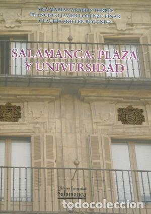 books: SALAMANCA: PLAZA Y UNIVERSIDAD - CARABIAS TORRES, ANA MAR&Iacute;A (ET.