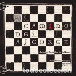 Libros: EL CAMINO DEL AJEDREZ - GONZALEZ DE MATAUCO JORGE, - Foto 1