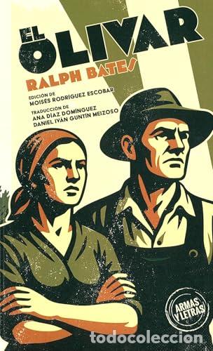 Libros: EL OLIVAR - BATES, RALPH - Foto 1