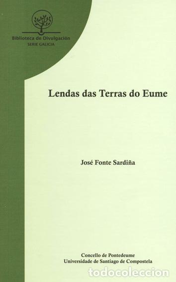 Libros: LENDAS DAS TERRAS DO EUME - FONTE SARDI&Ntilde;A, JOS&Eacute; - Foto 1