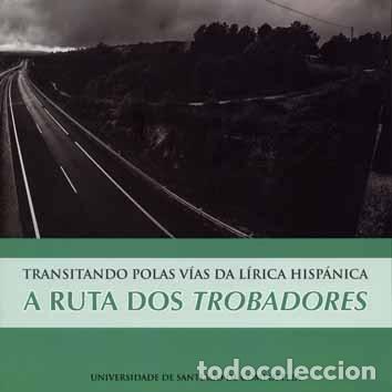 Libros: TRANSITANDO POLAS V&Iacute;AS DA L&Iacute;RICA HISP&Aacute;NICA - VVAA - Foto 1