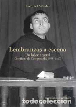 books: LEMBRANZAS A ESCENA - M&Eacute;NDEZ VIDAL, EZEQUIEL