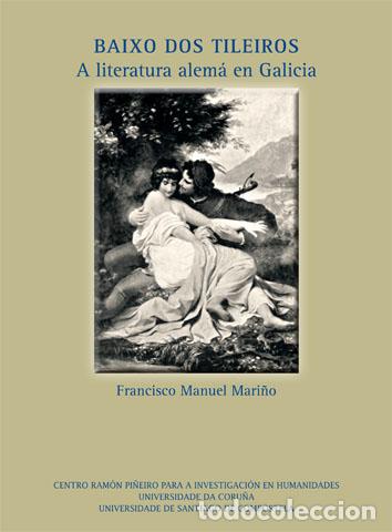 Libros: BAIXO DOS TILEIROS - MARI&Ntilde;O, FRANCISCO MANUEL, - Foto 1