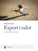 Libros: ESPORT Y SALUT - SU&Aacute;REZ, MANUEL, - Foto 1