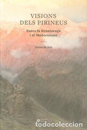 Libros: VISIONS DELS PIRINEUS - SALA, TERESA-M., - Foto 1
