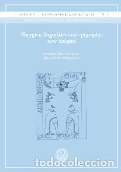 Libros: PHRYGIAN LINGUISTICS AND EPIGRAPHY: NEW INSIGHTS - VVAA - Foto 1