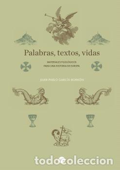 Libros: PALABRAS, TEXTOS, VIDAS - GARCIA-BORRON, JUAN-PABLO, - Foto 1