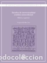 Libros: ESTUDIOS DE INTERTEXTUALIDAD SEM&Iacute;TICA NOROCCIDENTAL - DEL OLMO LETE, GREGORIO, - Foto 1