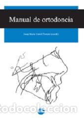 Libros: MANUAL DE ORTODONCIA - USTRELL TORRENT, JOSEP MARIA, - Foto 1