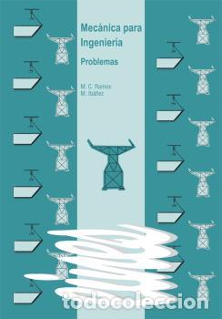 Libros: MEC&Aacute;NICA PARA INGENIER&Iacute;A - RAMOS MART&Iacute;N, M&ordf; CONCEPCI&Oacute; - Foto 1