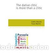 Libros: THE DATIVE CLITIC IS MORE THAN A CLITIC. - BOECKX, CEDRIC - Foto 1