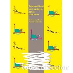 Libros: PROGRAMACI&Oacute; LINEAL PER A L&acute;ENGIYERIA AGR&Agrave;RIA. - CLOP I, - Foto 1