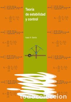 Libros: TEOR&Iacute;A DE ESTABILIDAD Y CONTROL. - GARC&Iacute;A RODR&Iacute;GUEZ, ISAAC A. - Foto 1